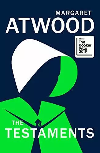 The Testaments: WINNER OF THE BOOKER PRIZE 2019 By Margaret Atwood