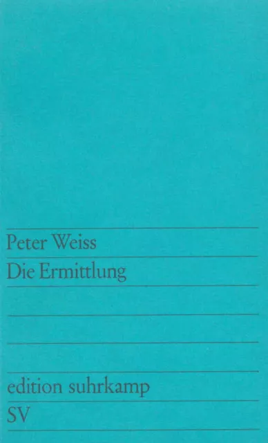 Die Ermittlung Peter Weiss