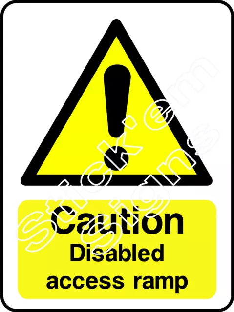 Caution Disabled access ramp DDA0004 Disabled stickers & signs