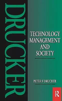 Technologie, Management und Gesellschaft von Peter F. Drucker