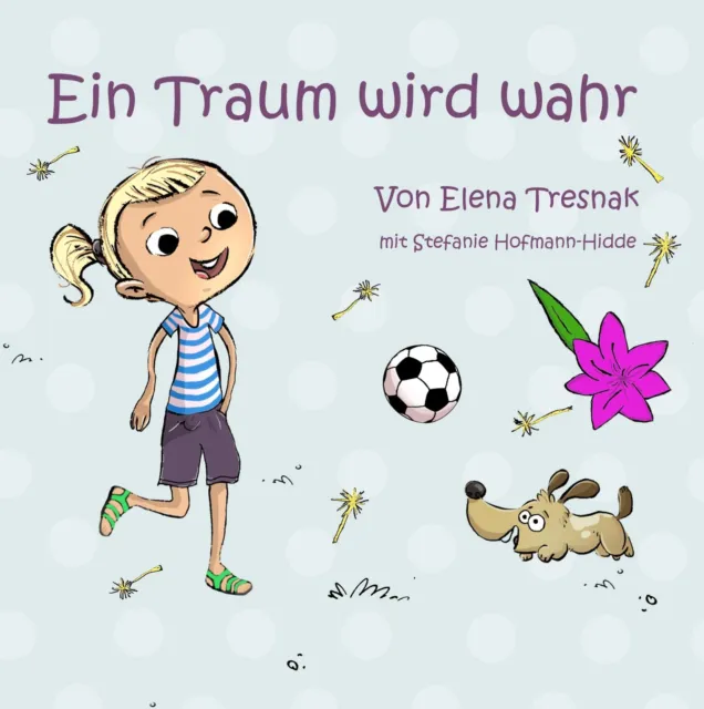 Ein Traum wird wahr | Buch | 9783743167223