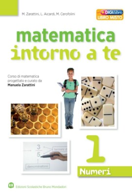 - M.ZARATTINI IN 3 VOLUMI MATEMATICA INTORNO A TE VOL.3 BRUNO MONDADORI 