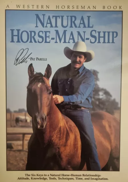 PAT PARELLI Natural Horse Man Ship HORSEMANSHIP