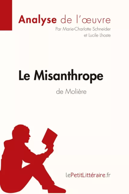 Le Misanthrope de Molière (Analyse de l'oeuvre) | Schneider (u. a.) | Buch