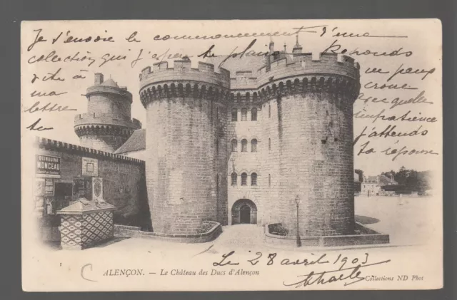CPA - ALENCON - LE CHATEAU DES DUCS - ORNE 61 - circulée 1903