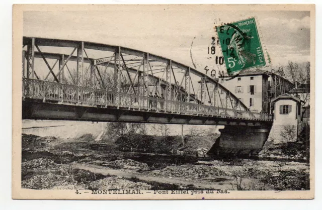 MONTELIMAR - Drôme - CPA 26 - Le pont Eiffel pris du bas