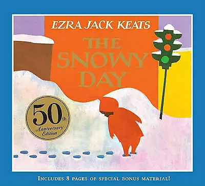 The Snowy Day: 50th Anniversary Edition - hardcover, Ezra Jack Keats, 067001270X