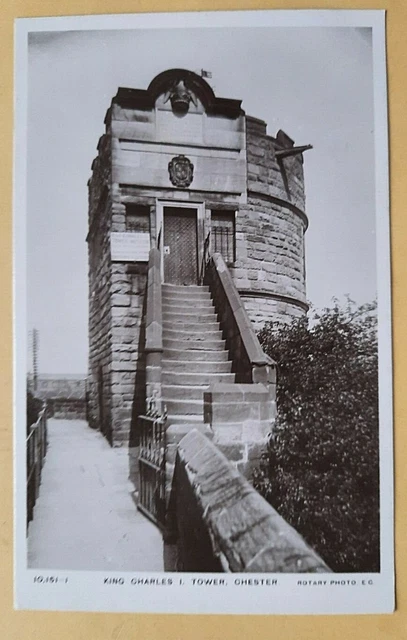 Postcard RP. King Charles 1  Tower, Chester.Cheshire. Rotary Photo. Unposted