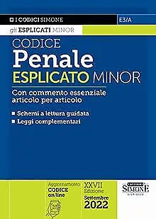 Codice penale esplicato minor. Con commento essenziale a... | Buch | Zustand gut