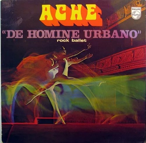 Ache – De Homine Urbano Rock Ballet VG/VG 1970 France First Press