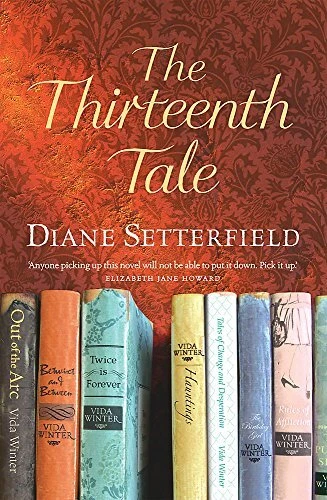 The Thirteenth Tale by Diane Setterfield 0752875736