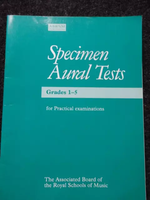 Specimen Aural Tests: Grades 1-5 ABRSM 1994