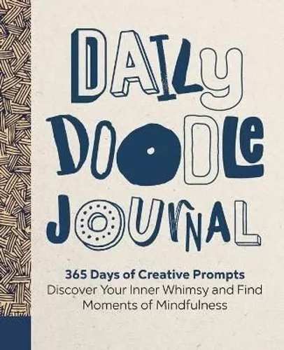 Daily Doodle Journal 365 Days of Creative Prompts - Discover Yo... 9781638070849