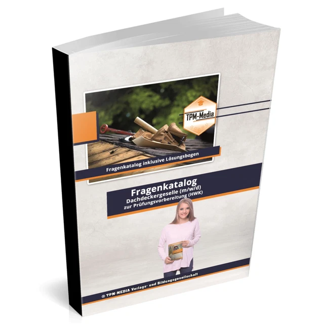 Dachdecker / Gesellenbrief (m/w/d) - Fragenkatalog (Buch-/Printversion)