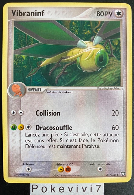 Carte Pokemon VIBRANINF 40/108 Bloc EX Gardiens du Pouvoir FR NEUF