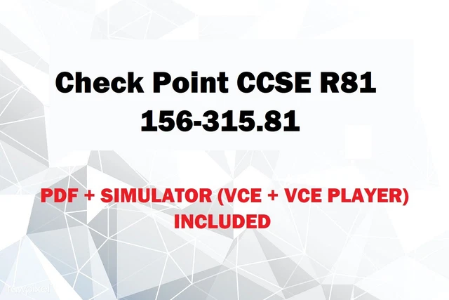 Check Point CCSE R81 156-315.81 Exam dump in PDF, VCE and simulator - 2023