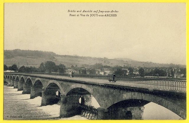 cpa rare Lorraine 57 - BRIDGE and view of JOUY AUX ARCHES (Moselle) Brucke Aussicht