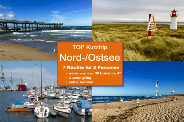 ⚓NORD-oder OST(-SEE) 8 Tage für 2,  Hotel (bis 4*) + Ort n. Wahl, Wert € 649,-