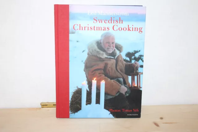 Livre Leif Mannerström Swedish Christmas cooking , cuisine Suédoise 2010