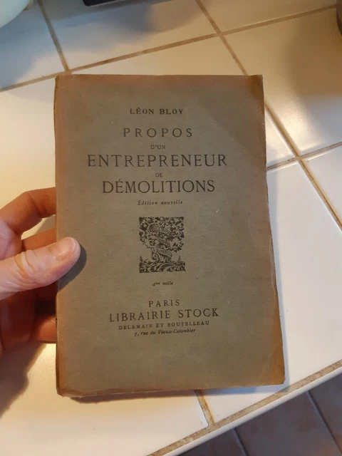 Léon bloy propos d'un entrepreneur de démolitions Paris stock 1925