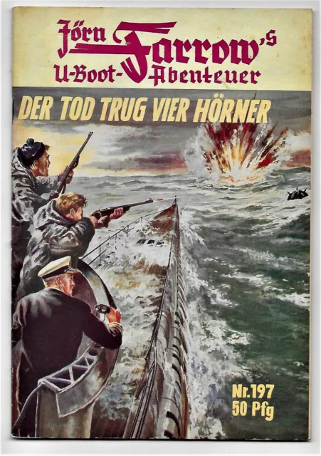 Jörn Farrow's U-Boot Abenteuer Nr.197 Der Tod trug Vier Hörner Hans Warren 1959 
