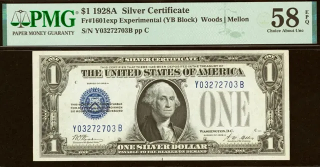 1928A $1 Silver Certificate PMG 58EPQ Experimental YB Block Fr 1601exp