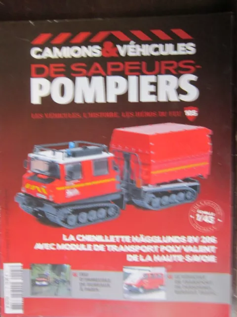 Fascicule Camions Vehicules Sapeurs Pompiers N°105 Chenillette Bv206 Haggluns