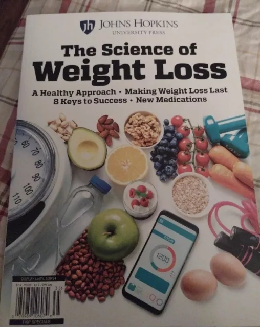 The Science Of Weight Loss- John Hopkins University Press Magazine- BRAND NEW