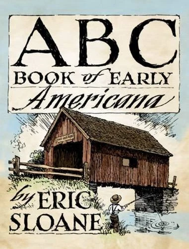 ABC BOOK OF EARLY AMERICANA (DOVER BOOKS ON AMERICANA) By Eric Sloane BRAND NEW