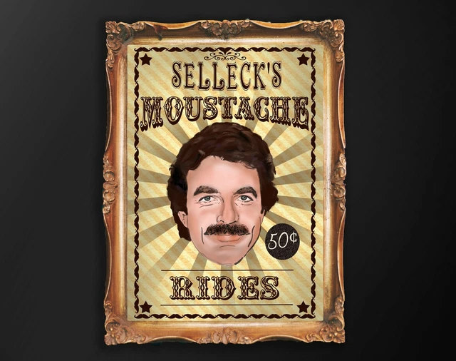 Moustache Rides Sign TOM SELLECK MOUSTACHE Rides Poster Print | Funny | Gallery Wall Art ...