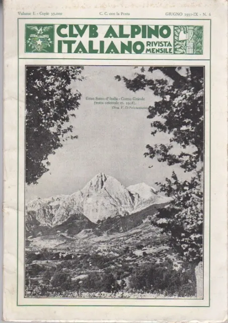 Rivista mensile del Club Alpino Italiano. A: L 1931. N. 6.