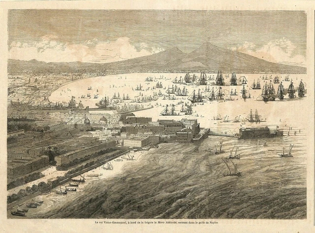 Naples Napoli / Arrivee Du Roi Victor Emmanuel / Gravure Engraving 1862