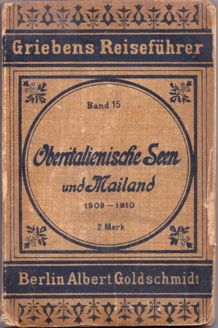 Griebens Reiseführer Bd. 15 "Oberitalienische Seen u. Mailand" 1909/10-4  Karten