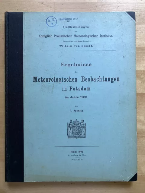 Meteorologische Beobachtungen in Potsdam * 1900 * Wetterdienst Rarität ( ! )