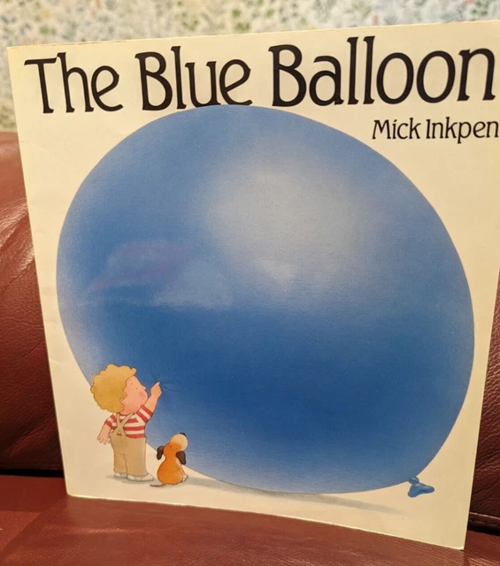 THE BLUE BALLOON by Mick Inkpen (Paperback, 1991) $18.00 - PicClick AU
