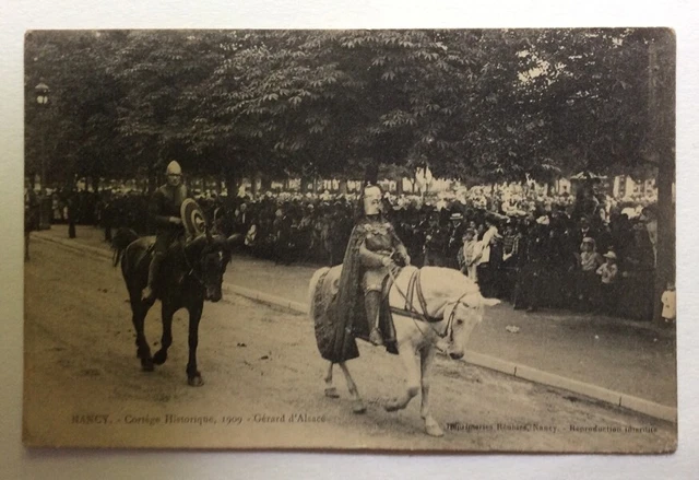 CPA. NANCY. 54 - Cortège Historique 1909. Gérard d'Alsace.