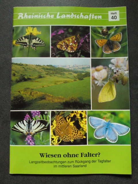 RHEINISCHE LANDSCHAFTEN - Mittleres Saartal - Wiesen ohne Falter ...