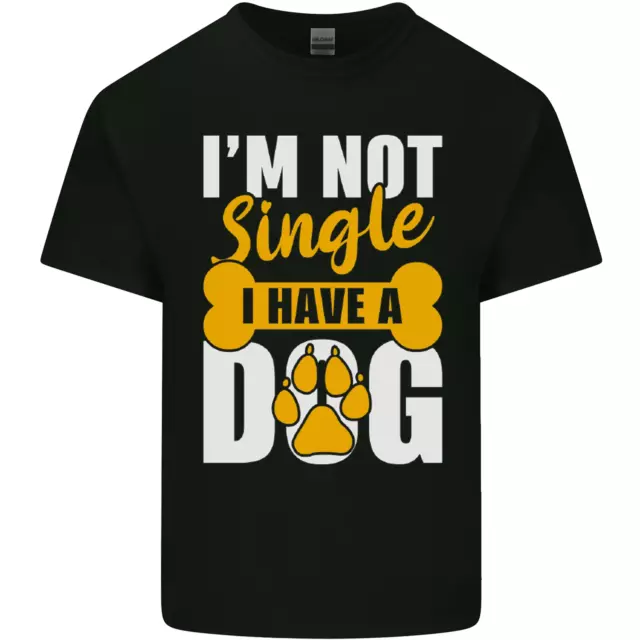 Im Not Single I Have a Dog Funny Kids T-Shirt Childrens