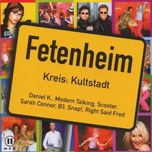 Fetenheim-Kreis: Kultstadt (2003, BMG) Daniel K., Modern Talking, Sarah.. [2 CD]