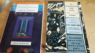 JACK MAPANJE CHATTERING Wagtails of Mikuyu Prison & Of Chameleons and