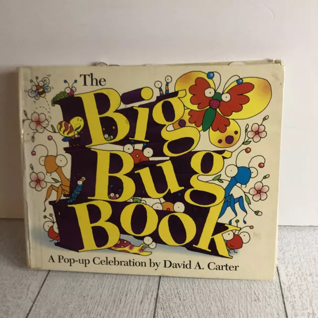 David Carter's Bugs Ser.: The Big Bug Book : A Pop-Up Celebration by David A....