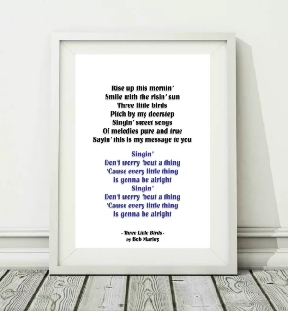 Bob Marley - Three Little Birds - Song Lyric Art Poster Print C - Sizes A4 A3