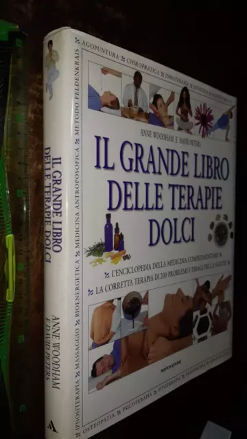 LIBRO: Il grande libro delle terapie dolci 1998  di Anne Woodham