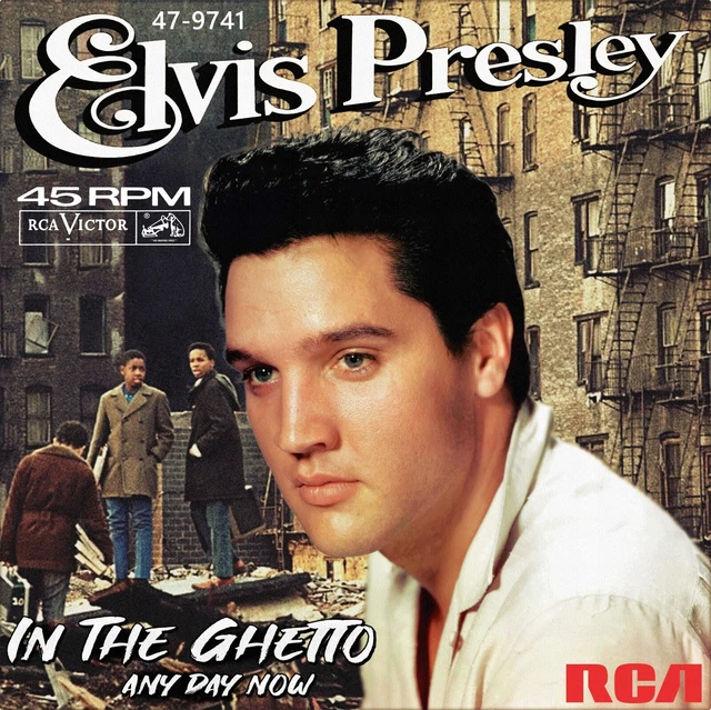 Repro-Photo-ELVIS-PRESLEY-In-The-Ghetto-Any-Day.webp