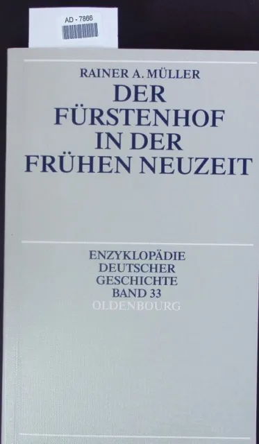 Enzyklopädie deutscher Geschichte. Müller, Rainer A.: