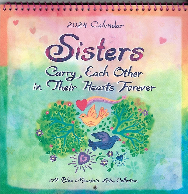 BLUE MOUNTAIN ARTS 2024 Wall Calendar "Sisters Carry Each Other Their