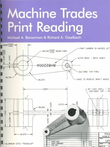 MACHINE TRADES PRINT READING By Michael A. Barsamian & Richard Gizelbach *Mint*