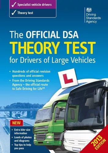 The Official DSA Theory Test for Drivers of Large Vehicles - 2013 edition,Drivi