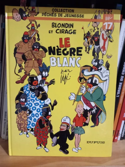 Bd. Blondin Et Cirage. Pdj. Le Nègre Blanc.