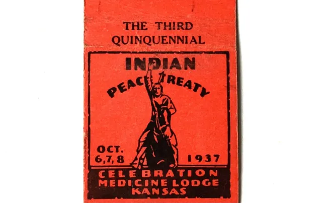 1937 MEDICINE LODGE, KANSAS INDIAN PEACE TREATY 3rd QUINQUENNIAL CELEBRATION